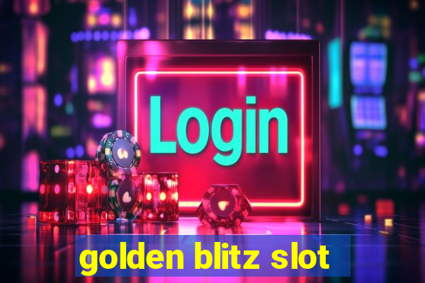 golden blitz slot