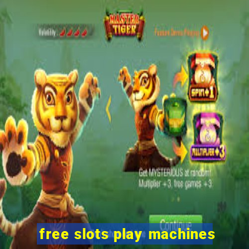 free slots play machines