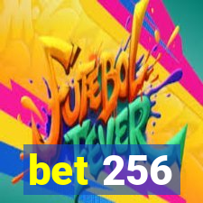 bet 256