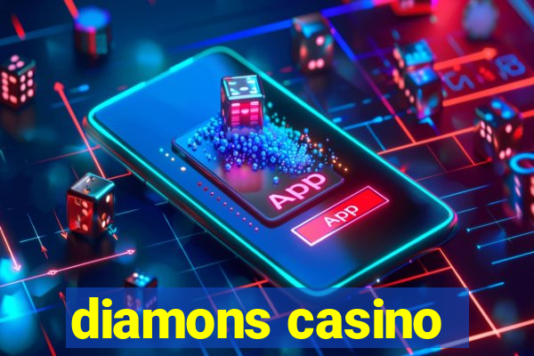 diamons casino