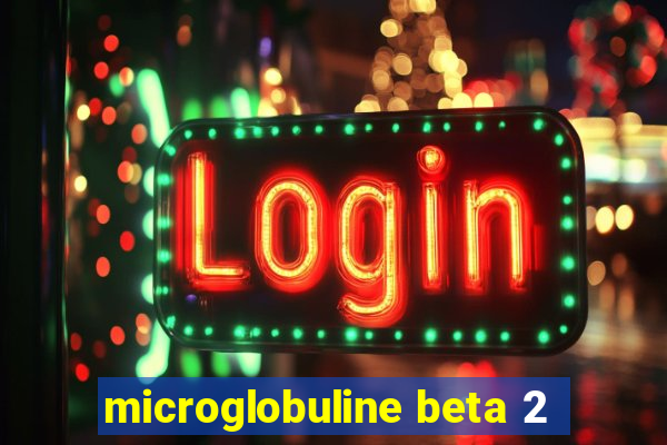 microglobuline beta 2