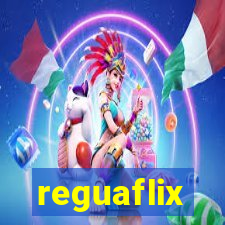 reguaflix