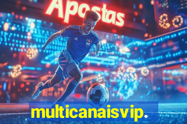 multicanaisvip.online