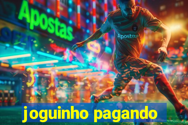 joguinho pagando