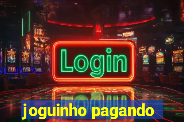 joguinho pagando