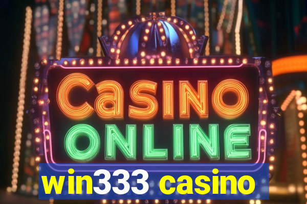 win333 casino