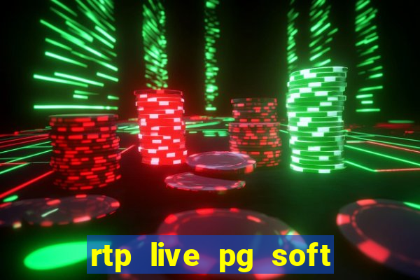 rtp live pg soft slot gacor jackpot