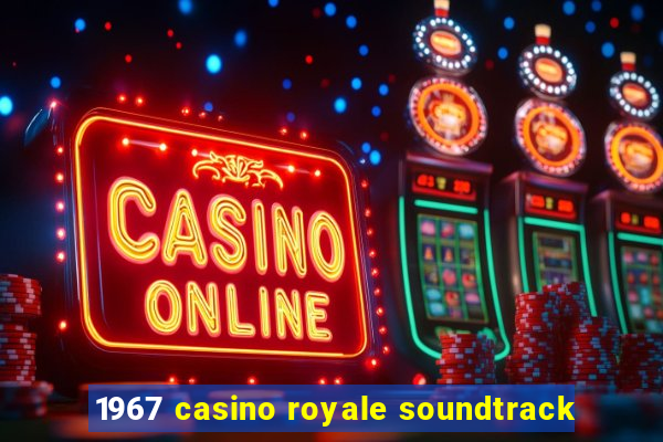 1967 casino royale soundtrack