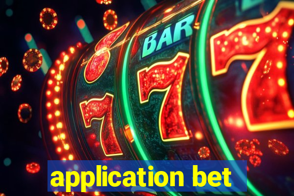 application bet