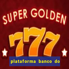 plataforma banco do brasil 777 bet