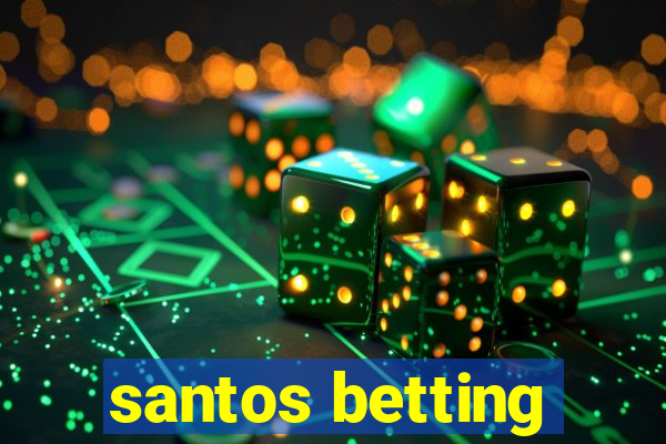 santos betting