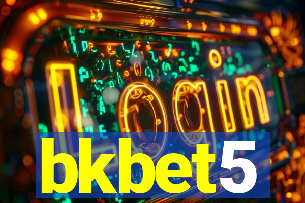 bkbet5