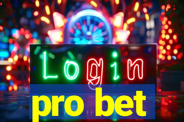 pro bet