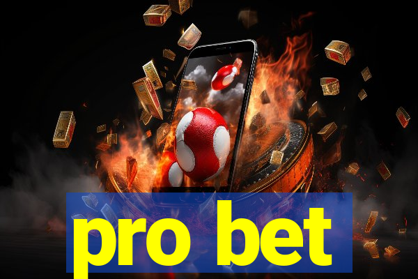 pro bet