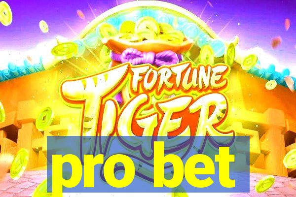 pro bet