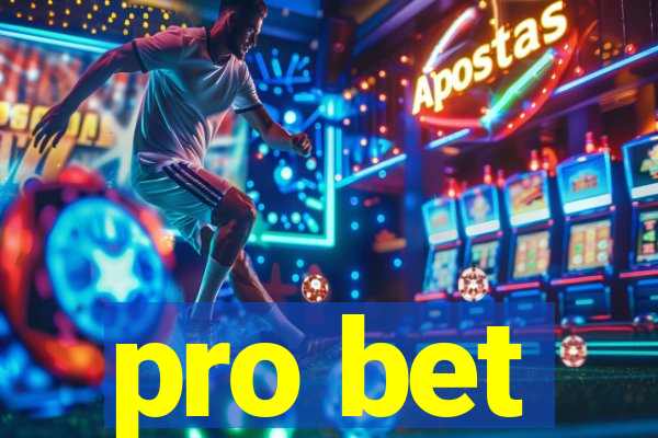 pro bet