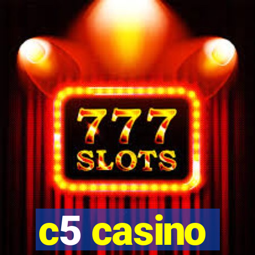 c5 casino