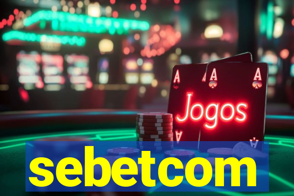 sebetcom