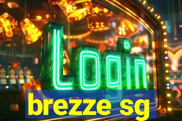 brezze sg