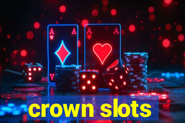 crown slots