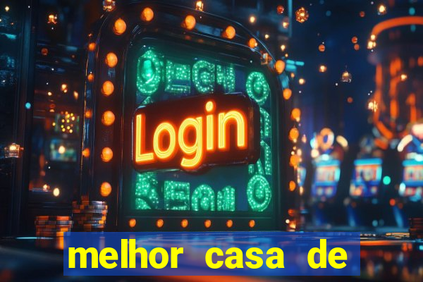 melhor casa de aposta para jogar fortune tiger