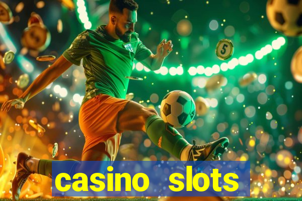 casino slots machines free games