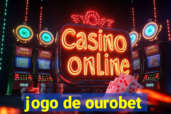 jogo de ourobet