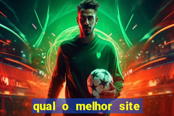 qual o melhor site de apostas