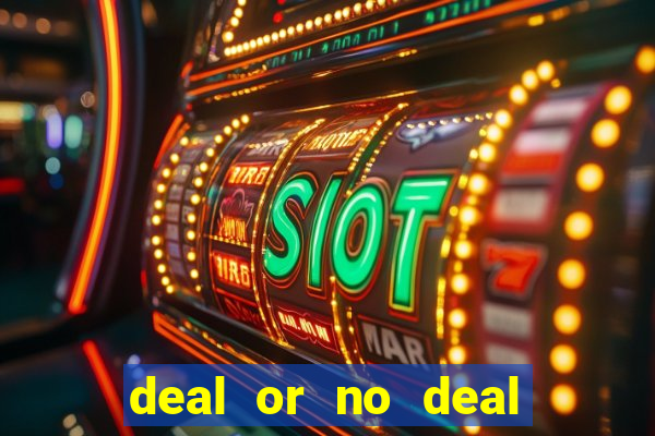 deal or no deal go all the way slot