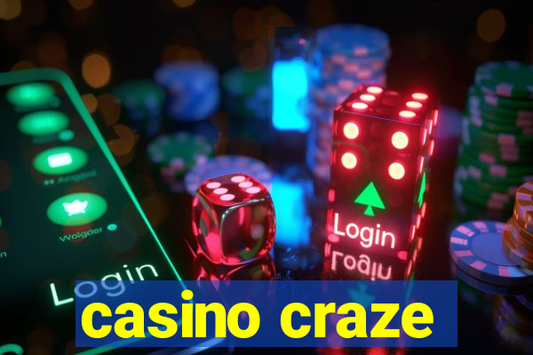 casino craze