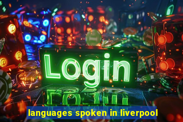 languages spoken in liverpool