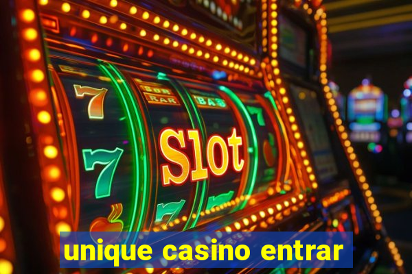 unique casino entrar