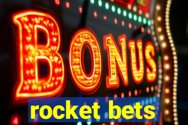 rocket bets