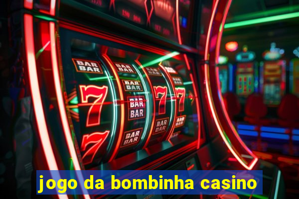 jogo da bombinha casino