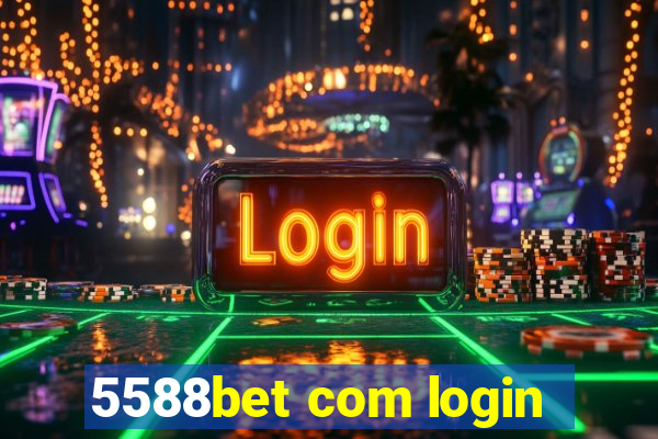 5588bet com login