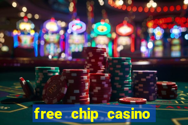 free chip casino no deposit