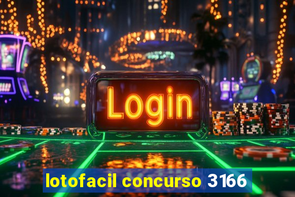 lotofacil concurso 3166