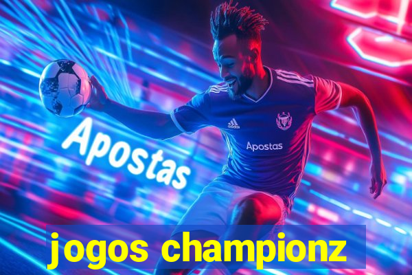 jogos championz