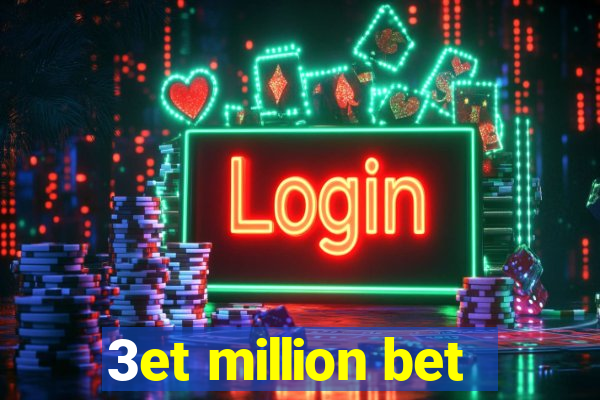 3et million bet