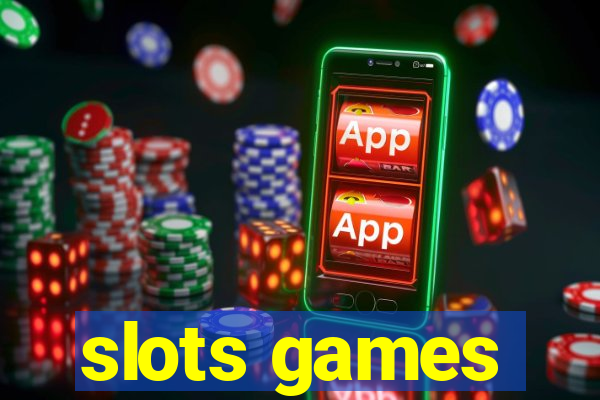 slots games