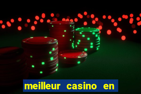 meilleur casino en ligne 2022