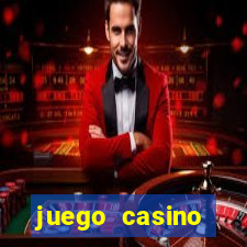 juego casino tragamonedas gratis