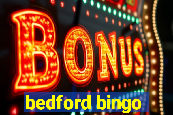 bedford bingo