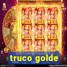 truco golde