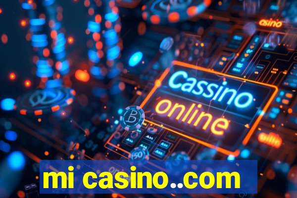 mi casino..com