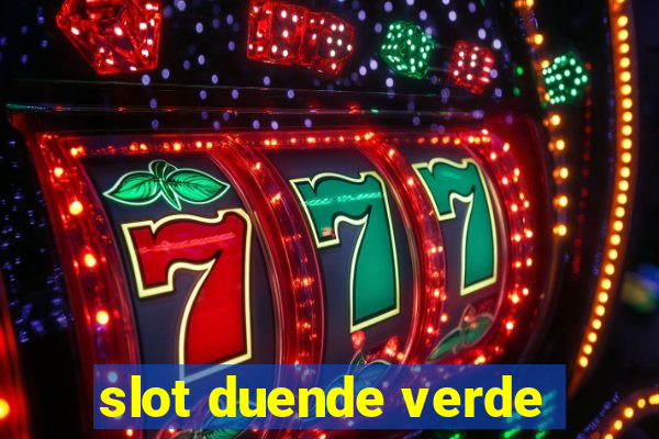 slot duende verde