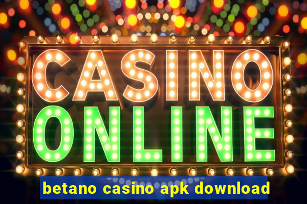 betano casino apk download