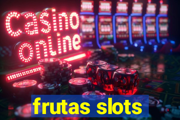 frutas slots