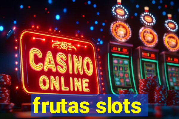 frutas slots