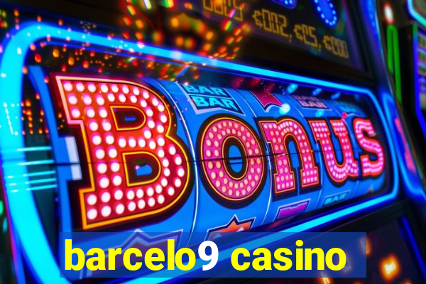 barcelo9 casino